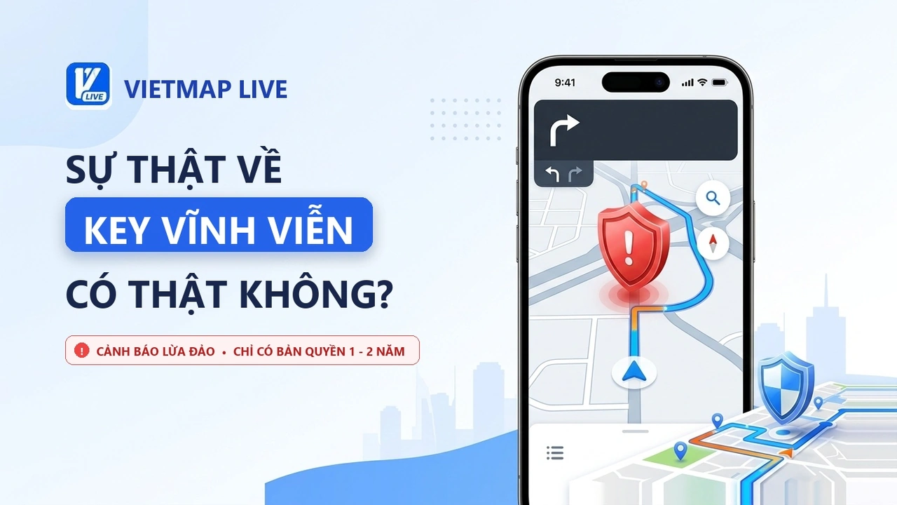 Vietmap Live Pro Vĩnh Viễn Có Thật Không? Sự Thật & Bảng Giá [2026]